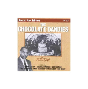 Chocolate Dandies 1928-1940 