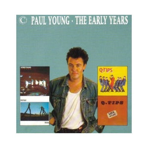 Paul Young - The Early Years 