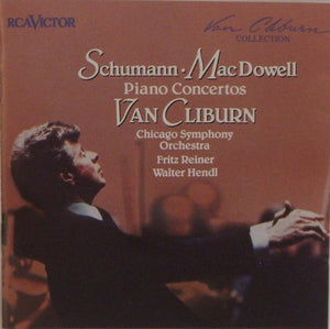 Van Cliburn - Schumann & MacDowell: Piano Concertos 