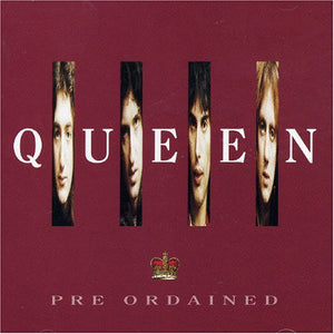 Queen - Pre Ordained 