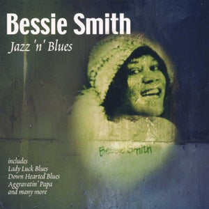 Bessie Smith - Bessie Smith Jazz N Blues 