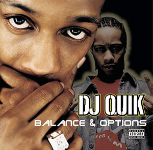 DJ Quik - Balances and Options 