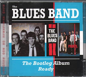 The Blues Band - Bootleg Album/Ready 