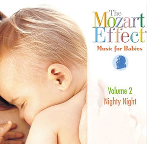 Wolfgang Amadeus Mozart - The Mozart Effect - Music for Babies: Nighty Night 