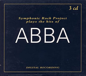 Abba - Symphonic Rock Project Plays the Hits of Abba 