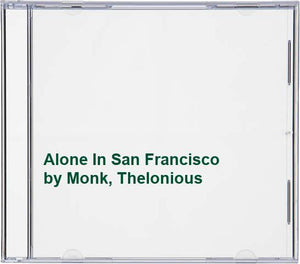 Monk, Thelonious - Alone In San Francisco 