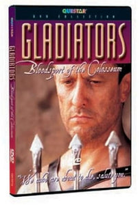 Gladiators-Bloodsport of the C - Gladiators - Bloodsport Of The Colosseum [DVD] 