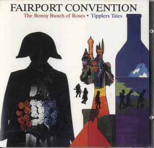 Fairport Convention - The Bonny Bunch Of Roses / Tipplers Tales 