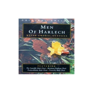 Unknown Artist - Men of Harlech: Welsh Choral Classics 