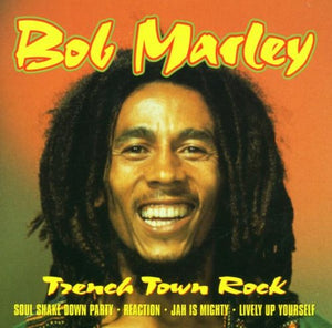 Bob Marley - Trench Town Rock 