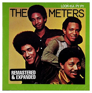 The Meters - Look-Ka Py Py 