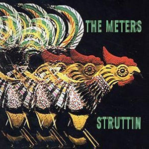 The Meters - Struttin' 