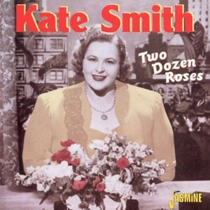 Kate Smith - Two Dozen Roses 