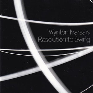 Wynton Marsalis - Revolution To Swing 