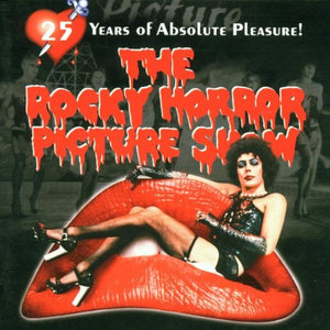 The Rocky Horror Picture Show: 25 Years Of Absolute Pleasure 