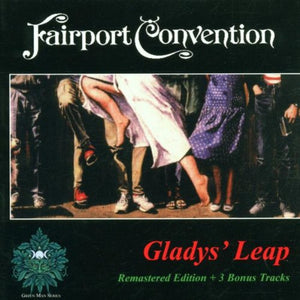 Fairport Convention - Gladys' Leap 