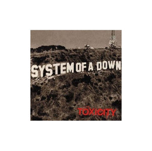 System of a Down - Toxicity 