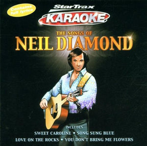 Diamond, Neil - The Songs Of Neil Diamond: StarTrax KARAOKE 