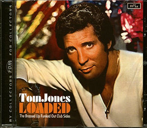 Tom Jones - Loaded 