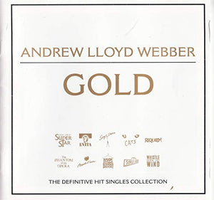 Andrew Lloyd Webber - Gold - The Definitive Hit Singles Collection 