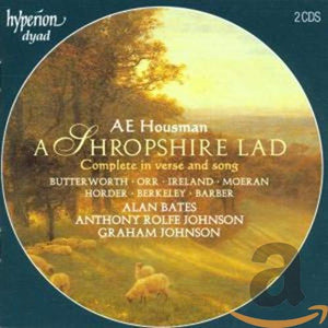 Graham Johnson - Housman: A Shropshire Lad - Complete in verse and song 