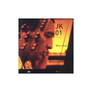 John Kelly - John Kelly : JK01 - trust The DJ 