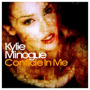 Kylie Minogue - Confide In Me 