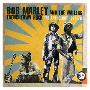 Bob Marley & The Wailers - Trenchtown Rock: The Anthology 1969-78 (2CD) 