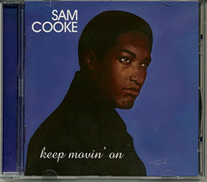 Cooke, Sam - Keep Movin' On 