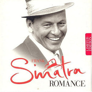 Frank Sinatra - Romance: A Fine Romance/The Love Songs 