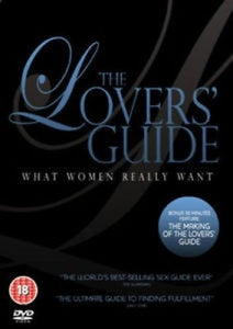 The Lovers' Guide - What Women Really Want [DVD] 