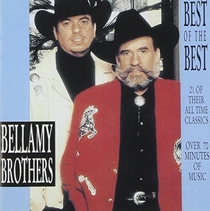 The Bellamy Brothers - Best Of The Best 