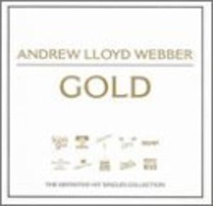 Andrew Lloyd Webber - Gold 