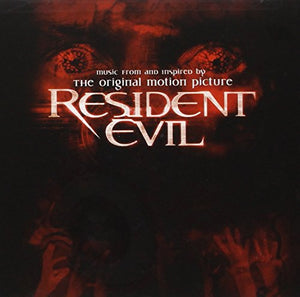 Original Soundtrack - Resident Evil: Music from and Inspired by the Original Motion Picture 