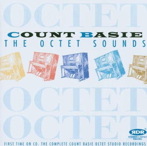 Basie, Count - Octet Sounds, The - The Complete Octet Studio Recordings 