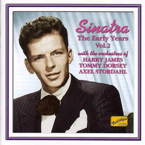 Frank Sinatra - SINATRA, Frank: The Early Years, Vol. 2 