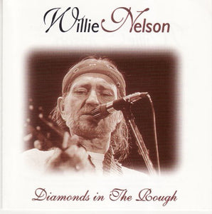 Willie Nelson - Diamonds in the Rough 