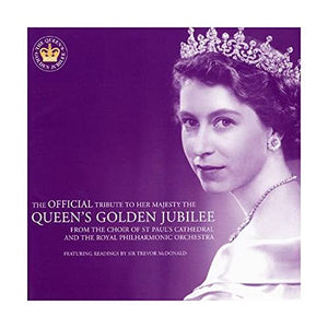 Royal Philharmonic Orchestra - The Queen's Golden Jubilee: The Official Tribute to Her Majesty 