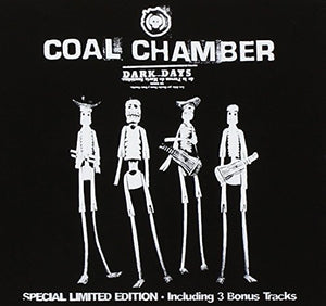 Coal Chamber - Dark Days: SPECIAL LIMITED EDITION 