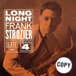 Frank Strozier - Quartets And Sextet 