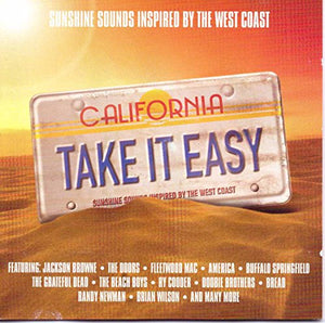 Little Feat - Take It Easy: Sunshine Sounds Inspired by the West Coast 