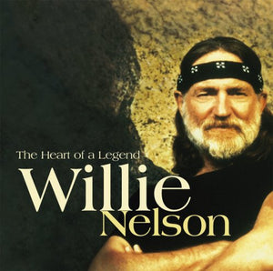 Willie Nelson - Heart of a Legend 