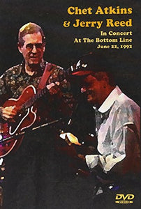 Chet Atkins And Jerry Reed In Concert at The Bottom Line, June 22nd, 1992 DVD. For Guitar 