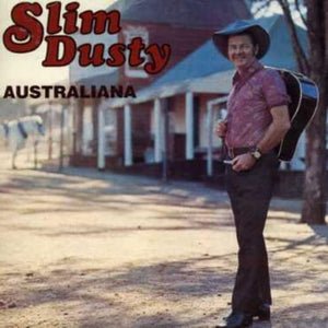 Slim Dusty - Australiana 