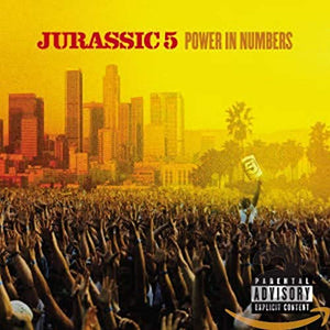 Jurassic 5 - Power In Numbers 