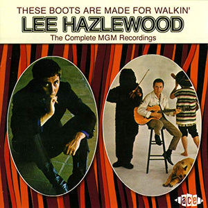 These Boots Are Made for Walkin': the Complete MGM Recordings 