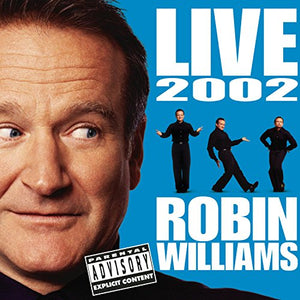 Robin Williams - Live 2002 