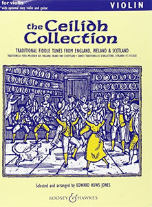 The Ceilidh Collection - Traditional Fiddle Tunes from England, Ireland, Scotland - Fiddler Collection - violin (2 violins) and piano, guitar ad lib 