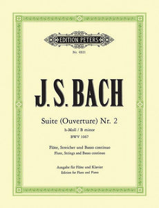 Orchestral Suite (Overture) No. 2 in B Minor Bwv 1067 (Ed. for Flute and Piano): For Flute, Strings and Continuo (Edition Peters) 