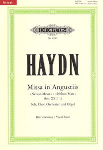 Missa in Angustiis Hob. XXII:11 Nelson Mass (Vocal Score): für Soli, Chor, Orchester und Orgel / Klavierauszug von Wilhelm Weismann (Edition Peters) 